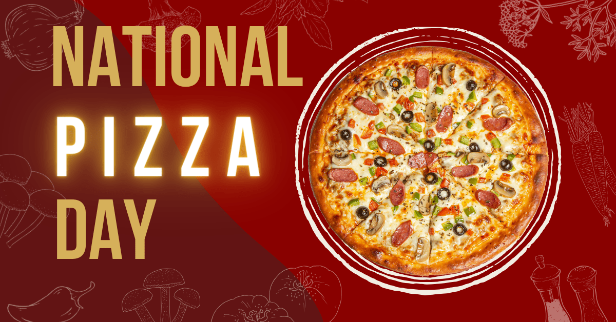 You are currently viewing National Pizza Day: Celebrating America’s Favorite Slice of Heaven